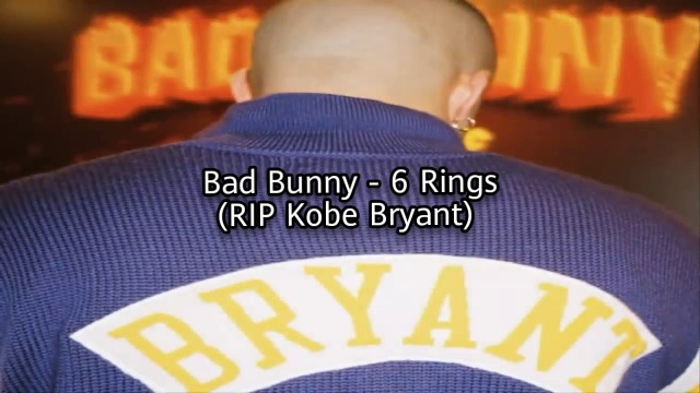 Escuchá “6 Rings”, la emotiva canción de Bad Bunny en homenaje a Kobe Bryant