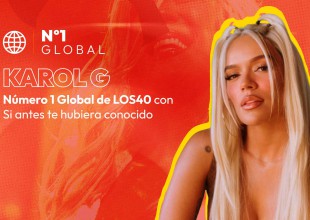 "Si antes te hubiera conocido" de Karol G logra ser número 1 Global de LOS40